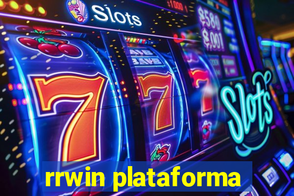 rrwin plataforma